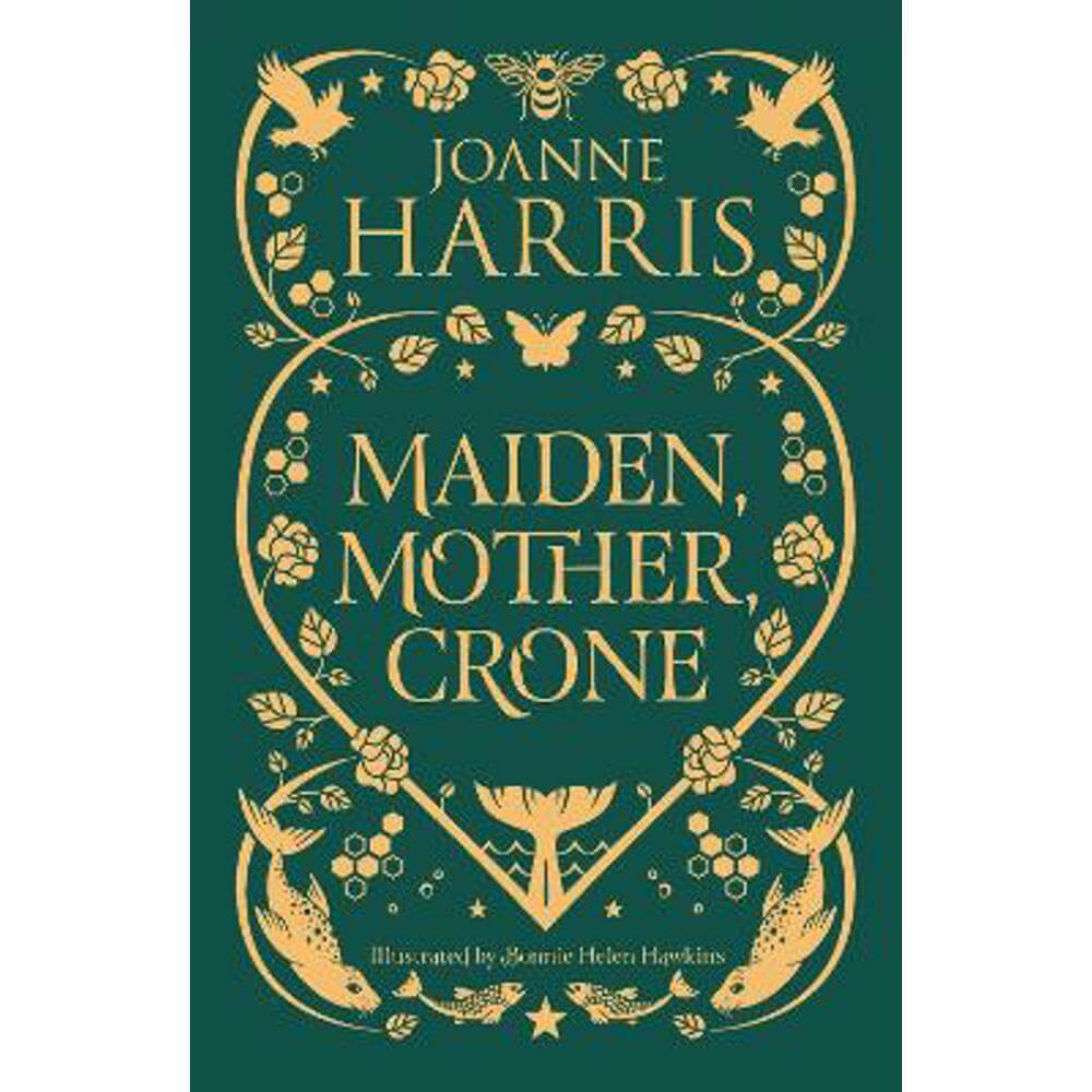 Maiden, Mother, Crone: A Collection (Paperback) - Joanne Harris